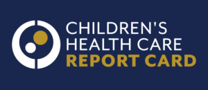 Children's Health Care Report Card
